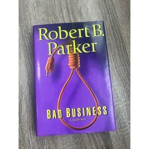 Bad Business (Spenser Mystery) – Robert B. Parker Hardcover